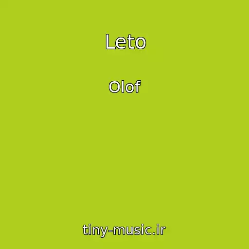 کاور آهنگ Leto از Olof