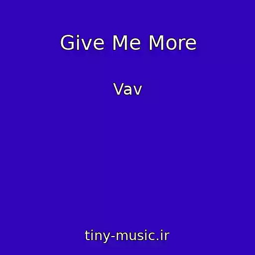 کاور آهنگ Give Me More از Vav