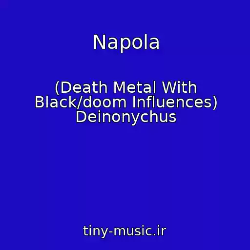 کاور آهنگ Napola از (Death Metal With Black/doom Influences) Deinonychus