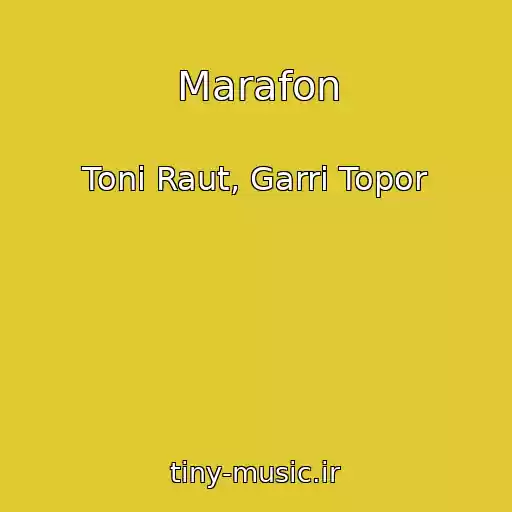 کاور آهنگ Marafon از Toni Raut, Garri Topor