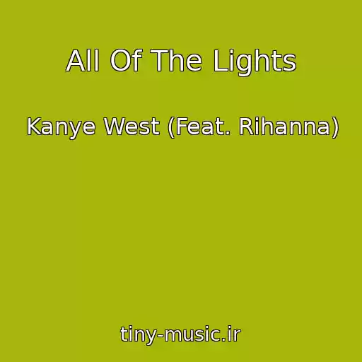 کاور آهنگ All Of The Lights از Kanye West (Feat. Rihanna)