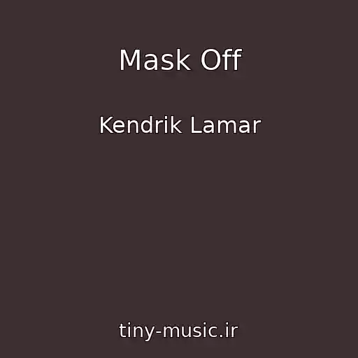 کاور آهنگ Mask Off از Kendrik Lamar