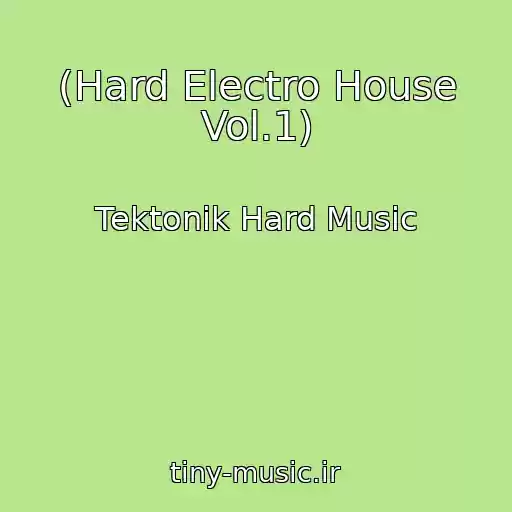 کاور آهنگ (Hard Electro House Vol.1) از Tektonik Hard Music