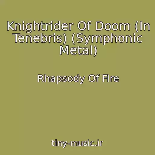 کاور آهنگ Knightrider Of Doom (In Tenebris) (Symphonic Metal) از Rhapsody Of Fire