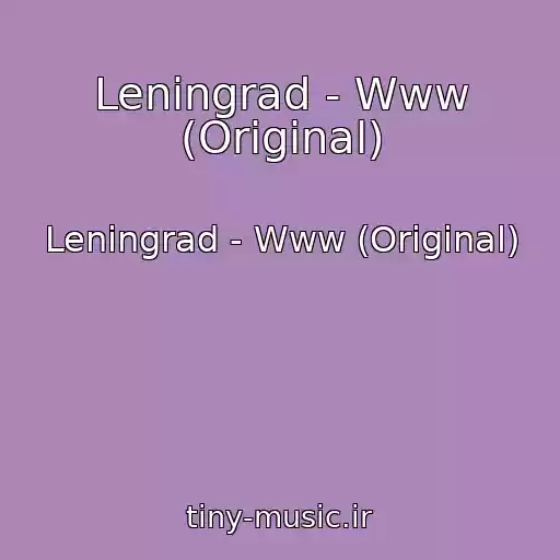 کاور آهنگ Leningrad - Www (Original) از Leningrad - Www (Original)