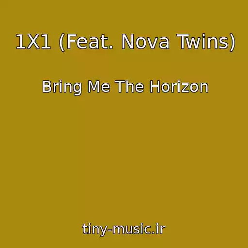 کاور آهنگ 1X1 (Feat. Nova Twins) از Bring Me The Horizon
