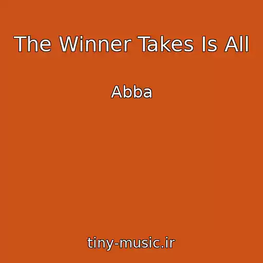 کاور آهنگ The Winner Takes Is All از Abba