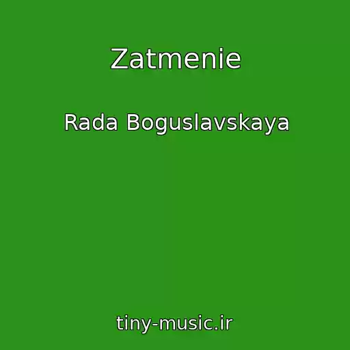 کاور آهنگ Zatmenie از Rada Boguslavskaya