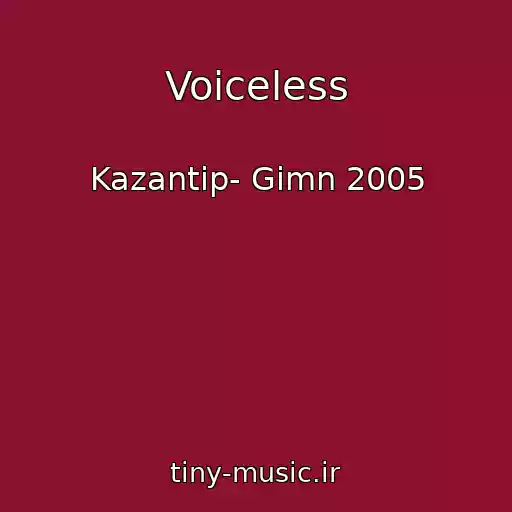 کاور آهنگ Voiceless از Kazantip- Gimn 2005
