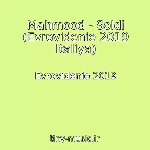 کاور آهنگ Mahmood - Soldi (Evrovidenie 2019 Italiya) از Evrovidenie 2019