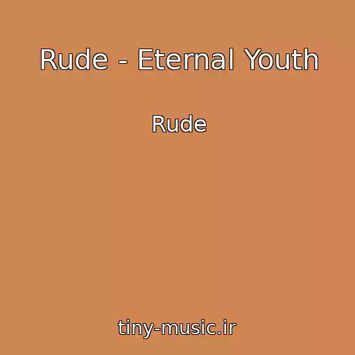 کاور آهنگ Rude - Eternal Youth از Rude