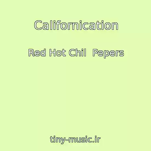 کاور آهنگ Californication از Red Hot Chil  Pepers