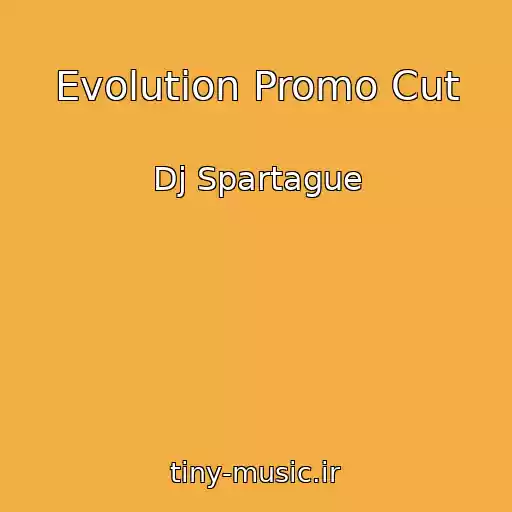 کاور آهنگ Evolution Promo Cut از Dj Spartague
