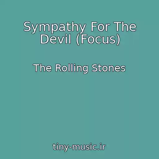 کاور آهنگ Sympathy For The Devil (Focus) از The Rolling Stones