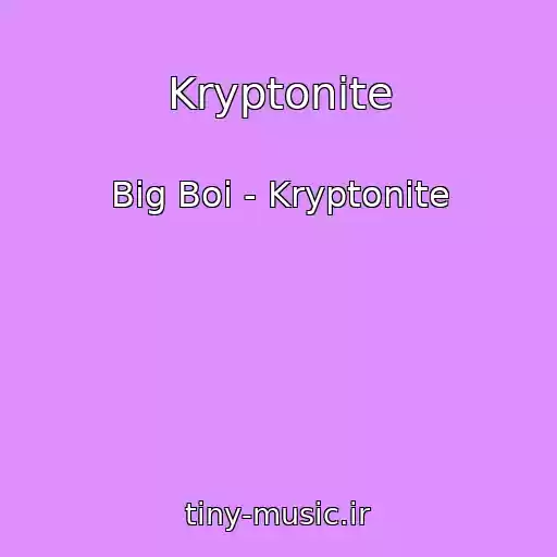 کاور آهنگ Kryptonite از Big Boi - Kryptonite