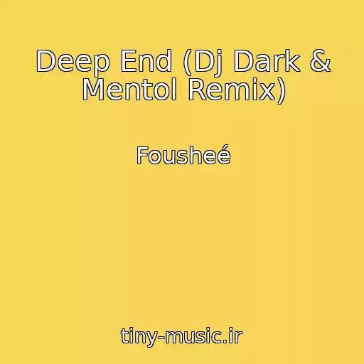 کاور آهنگ Deep End (Dj Dark & Mentol Remix) از Fousheé