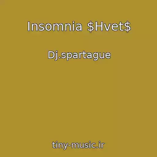 کاور آهنگ Insomnia $Hvet$ از Dj.spartague