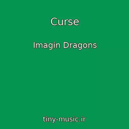 کاور آهنگ Curse از Imagin Dragons