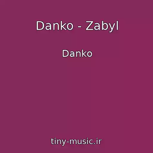 کاور آهنگ Danko - Zabyl از Danko