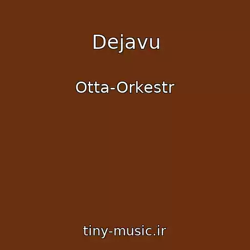 کاور آهنگ Dejavu از Otta-Orkestr