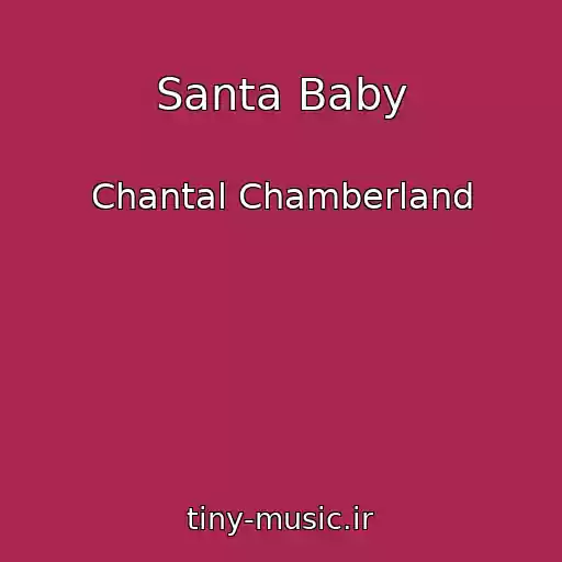 کاور آهنگ Santa Baby از Chantal Chamberland