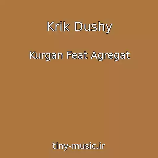 کاور آهنگ Krik Dushy از Kurgan Feat Agregat