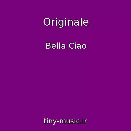 کاور آهنگ Originale از Bella Ciao