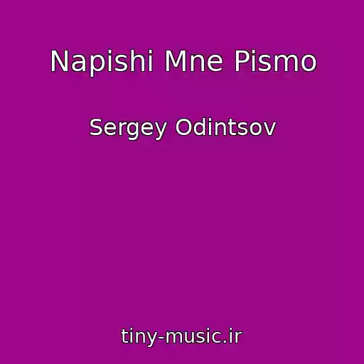 کاور آهنگ Napishi Mne Pismo از Sergey Odintsov