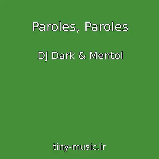 کاور آهنگ Paroles, Paroles از Dj Dark & Mentol