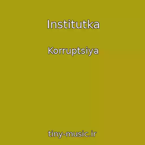 کاور آهنگ Institutka از Korruptsiya