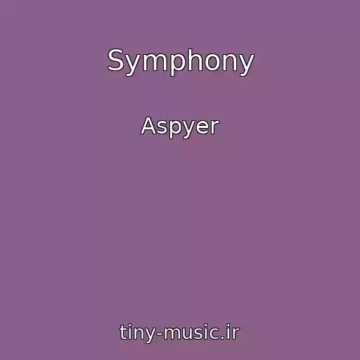 کاور آهنگ Symphony از Aspyer