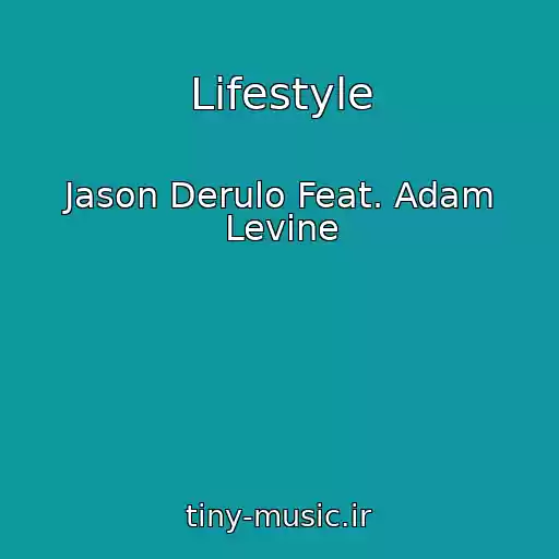 کاور آهنگ Lifestyle از Jason Derulo Feat. Adam Levine