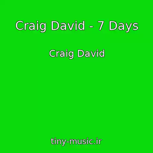 کاور آهنگ Craig David - 7 Days از Craig David