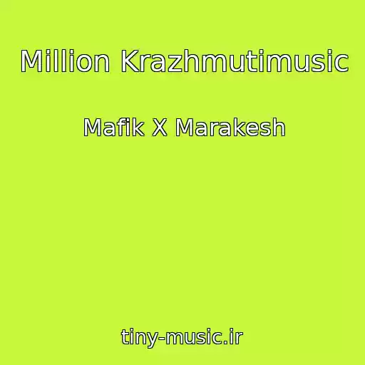 کاور آهنگ Million Krazhmutimusic از Mafik X Marakesh