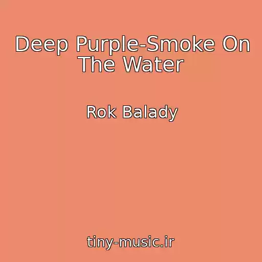 کاور آهنگ Deep Purple-Smoke On The Water از Rok Balady