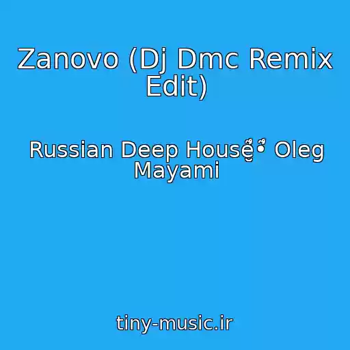 کاور آهنگ Zanovo (Dj Dmc Remix Edit) از Russian Deep Housẽ̮̮̾•̃̾ Oleg Mayami