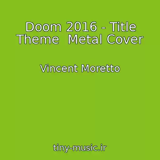 کاور آهنگ Doom 2016 - Title Theme  Metal Cover از Vincent Moretto