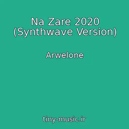 کاور آهنگ Na Zare 2020 (Synthwave Version) از Arwelone