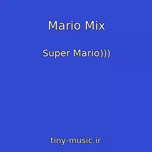 کاور آهنگ Mario Mix از Super Mario)))