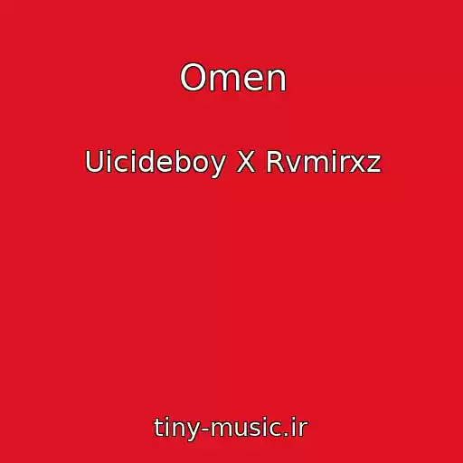 کاور آهنگ Omen از Uicideboy X Rvmirxz