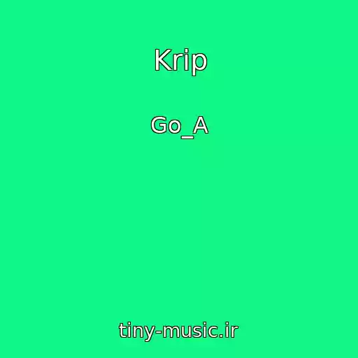 کاور آهنگ Krip از Go_A
