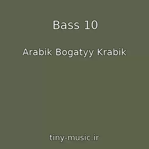 کاور آهنگ Bass 10 از Arabik Bogatyy Krabik