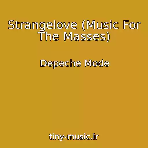 کاور آهنگ Strangelove (Music For The Masses) از Depeche Mode
