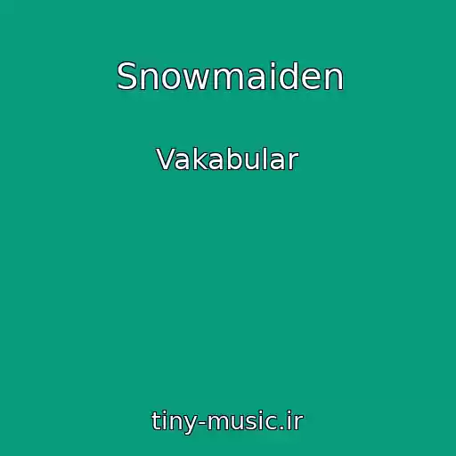 کاور آهنگ Snowmaiden از Vakabular