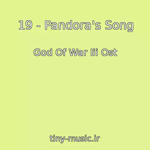 کاور آهنگ 19 - Pandora's Song از God Of War Iii Ost