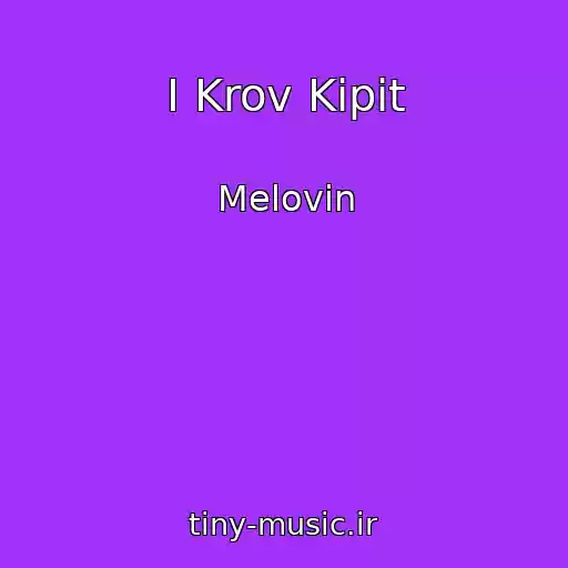 کاور آهنگ І Krov Kipit از Melovin