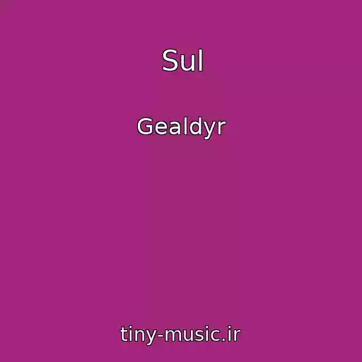 کاور آهنگ Sul از Gealdyr