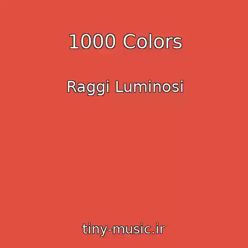 کاور آهنگ 1000 Colors از Raggi Luminosi