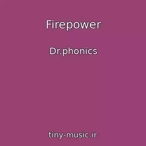 کاور آهنگ Firepower از Dr.phonics