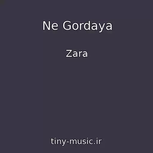 کاور آهنگ Ne Gordaya از Zara